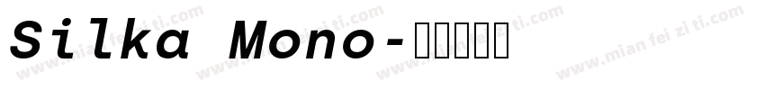 Silka Mono字体转换